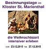 Besinnungstage im Kloster St. Marienthal - In den Lesungen der Weihnachtszeit das Geheimnis der Menschwerdung neu entdecken