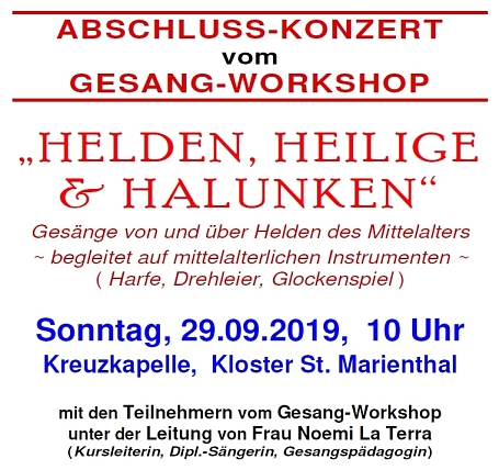 ABSCHLUSS-KONZERT mit den Teilnehmern vom Gesang-Workshop am Sonntag, 29.09.2019 ~ 10 Uhr ~ in unserer Kreuzkapelle