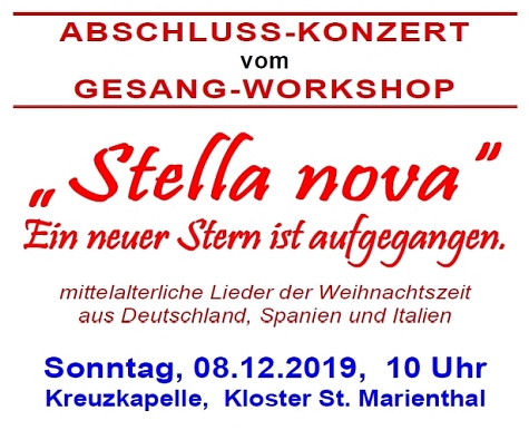 ABSCHLUSS-KONZERT mit den Teilnehmern vom Gesang-Workshop am Sonntag, 08.12.2019 ~ 10 Uhr ~ in unserer Kreuzkapelle