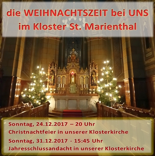die Weihnachtszeit 2017 bei uns im Kloster St. Marienthal