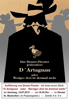 das Dronte-Theater präsentiert ihr neues Stück: ''DArtagnan oder Weniger drei ist dreimal mehr''