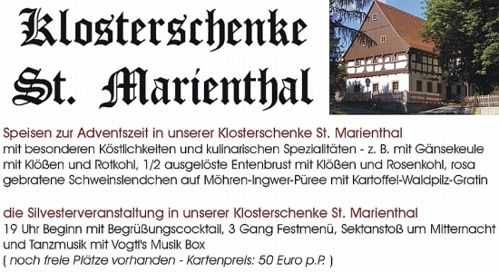 unsere Einladung zur Adventszeit und zur Silvesterveranstaltung in unserer Klosterschenke St. Marienthal