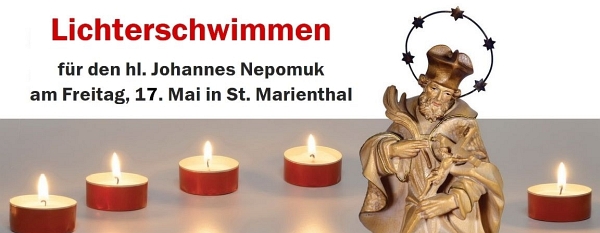 Lichterschwimmen zu Ehren des heiligen Johannes Nepomuk auf der Neie am Freitag, 17.05.2019 ~ ab 19:30 Uhr ~ bei uns im Kloster St. Marienthal