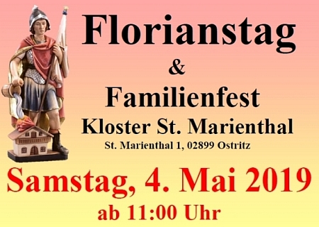 der Florianstag mit Familienfest am 04. Mai 2019 bei uns im Kloster St. Marienthal