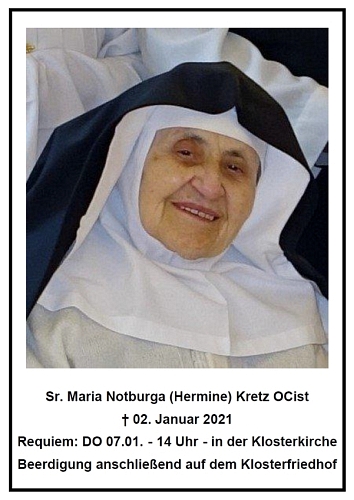 wir trauern um unsere verstorbene Mitschwester Sr. M. Notburga Kretz OCist