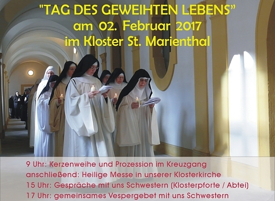 unsere Einladung zum Besuch vom Kloster St. Marienthal am ''TAG DES GEWEIHTEN LEBENS'' am 02. Februar 2017