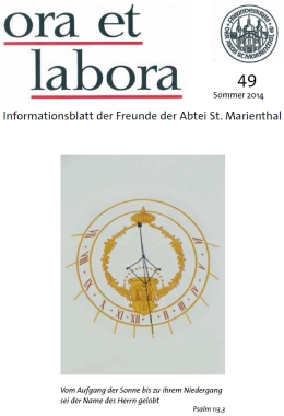 das neue Mitteilungsheft ''ora et labora - Sommer 2014'' vom Freundeskreis der Abtei St. Marienthal e.V. als kostenfreie PDF-Datei