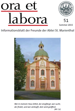 das neue Mitteilungsheft ''ora et labora - Sommer 2015'' vom Freundeskreis der Abtei St. Marienthal e.V. als kostenfreie PDF-Datei