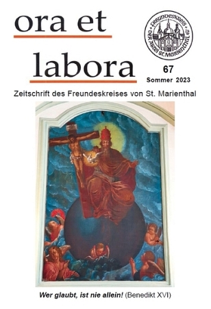 das neue Mitteilungsheft ''ora et labora - Sommer 2023'' vom Freundeskreis der Abtei St. Marienthal e.V. als kostenfreie PDF-Datei