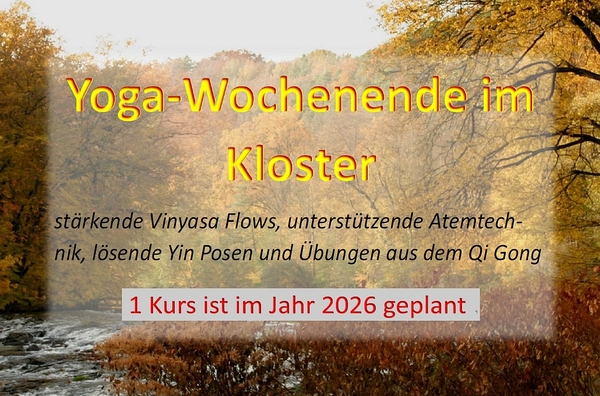 Yoga-Wochenende bei uns im Kloster St. Marienthal