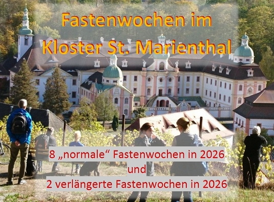 Fastenwochen bei uns im Kloster St. Marienthal