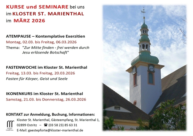 Kurse und Seminare im Monat M&auml;rz bei uns im Kloster St. Marienthal