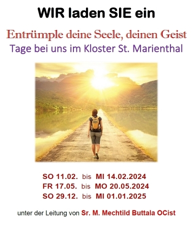 ''Entrümple deine Seele, deinen Geist'' Tage bei uns im Kloster St. Marienthal