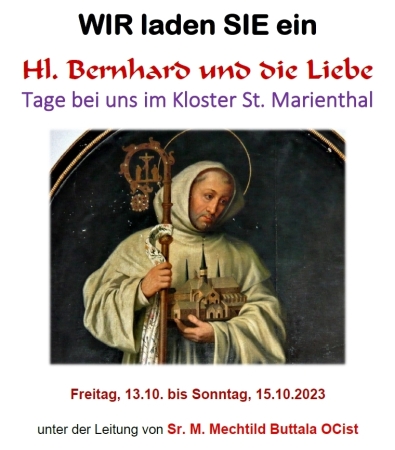 ''Hl. Bernhard und die Liebe'' Tage bei uns im Kloster St. Marienthal
