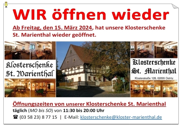 Wir öffnen wieder unsere Klosterschenke St. Marienthal - ab Freitag, den 15. März 2024, zu den altbekannten Öffnungszeiten.
