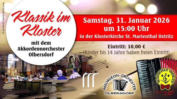 Klassik-Konzert im Kloster St. Marienthal mit dem Akkordeon-Orchester Olbersdorf am Samstag, 31.01.2026, 15 Uhr, in unserer Klosterkirche