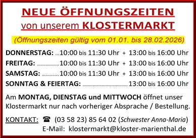 neue &Ouml;ffnungszeiten von unserem Klostermarkt - unserem Ladengesch&auml;ft auf dem Klosterhof