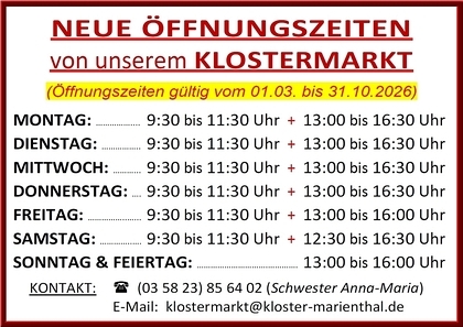 neue &Ouml;ffnungszeiten von unserem Klostermarkt - unserem Ladengesch&auml;ft auf dem Klosterhof